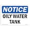Signmission OSHA Notice, 3.5" Height, Oily Water Tank Sign, 5" X 3.5", Landscape OS-NS-D-35-L-16977 - alternate 1